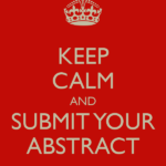 Keep Calm & submit your abstract!